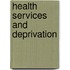 Health Services And Deprivation