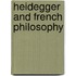 Heidegger and French Philosophy