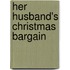 Her Husband's Christmas Bargain