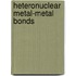 Heteronuclear Metal-Metal Bonds
