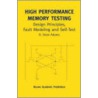 High Performance Memory Testing door R. Dean Adams