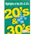 Highlights of the '20s and '30s