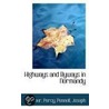 Highways And Byways In Normandy door Dearmer Percy