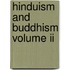 Hinduism And Buddhism Volume Ii