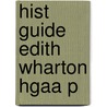 Hist Guide Edith Wharton Hgaa P door Singley