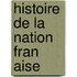 Histoire De La Nation Fran Aise