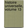 Histoire Universelle, Volume 13 by Cesare Cantù