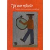 Tijd voor reflectie by M. Kanne