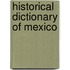 Historical Dictionary Of Mexico
