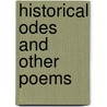 Historical Odes and Other Poems by Richard Watson Dixon