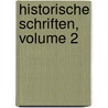 Historische Schriften, Volume 2 door Johann Wilhelm Von Archenholz