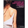 History Of 20th Century Fashion door Elizabeth Ewing