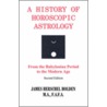History Of Horoscopic Astrology by James H. Holden