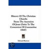 History Of The Christian Church door Edward Burton