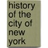 History Of The City Of New York