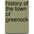 History Of The Town Of Greenock