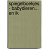 Spiegelboekjes - Babydieren... en ik