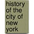 History of the City of New York