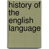 History of the English Language by Thomas R. Lounsbury