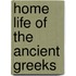 Home Life Of The Ancient Greeks
