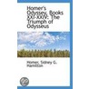 Homer's Odyssey, Books Xxi-Xxiv by Homer Sidney G. Hamilton