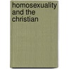 Homosexuality And The Christian by Psyd Yarhouse