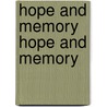 Hope and Memory Hope and Memory door Tzvetan Todorov