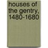 Houses Of The Gentry, 1480-1680