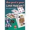 How Good Is Your Limit Hold'Em? by Jim Brier