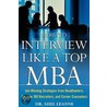 How To Interview Like A Top Mba door Shelly Leanne