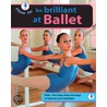 How To...Be Brilliant At Ballet door Mike Johnston