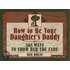 How to Be Your Daughter's Daddy