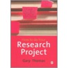 How to Do Your Research Project by Gary Thomas