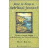 How to Keep a Spiritual Journal door Ronald Klug