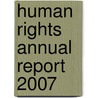 Human Rights Annual Report 2007 door Great Britain: Foreign and Commonwealth Office