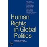 Human Rights In Global Politics door Onbekend