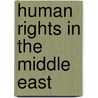 Human Rights in the Middle East door Wallace Sharp Anne