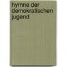 Hymne der demokratischen Jugend by Serhij Zhadan