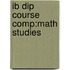 Ib Dip Course Comp:math Studies