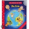 Ich entdecke die Welt! Die Erde door Barbara Wernsing-Bottmeyer