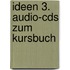 Ideen 3. Audio-cds Zum Kursbuch
