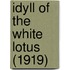 Idyll Of The White Lotus (1919)
