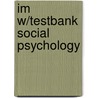 Im W/Testbank Social Psychology door Saul M. Kassin