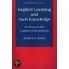 Implicit Learng Tacit Opss 19 P by Arthur S. Reber