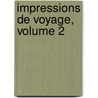 Impressions De Voyage, Volume 2 door pere Alexandre Dumas