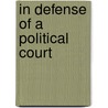 In Defense Of A Political Court door Terri Jennings Peretti