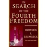 In Search Of The Fourth Freedom door Howard S. Brembeck