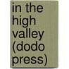 In the High Valley (Dodo Press) door Susan Coolidge