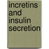 Incretins And Insulin Secretion