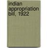 Indian Appropriation Bill, 1922 door Onbekend